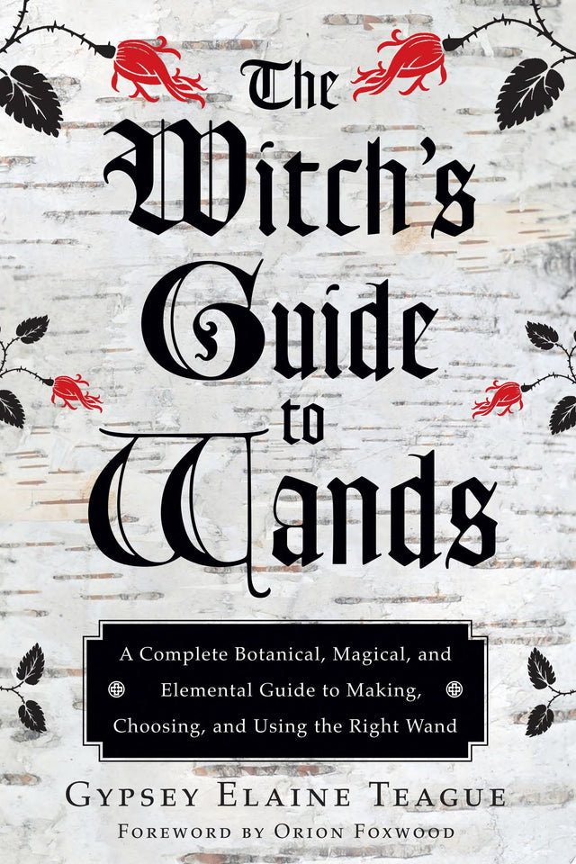 Witch'S Guide to Wands
