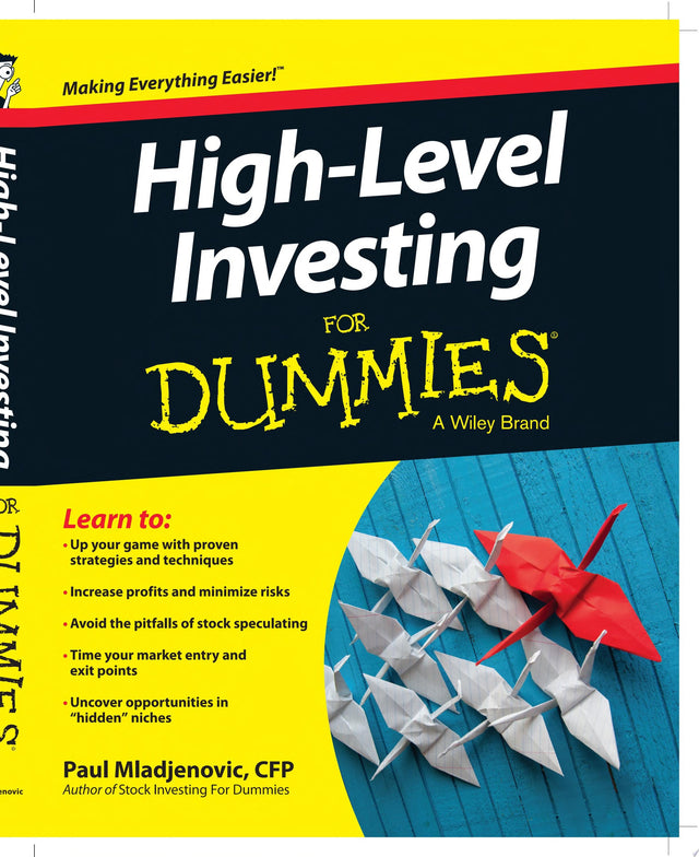 High Level Investing For Dummies