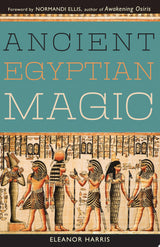 Ancient Egyptian Magic