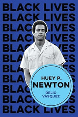 Huey P. Newton: I am We