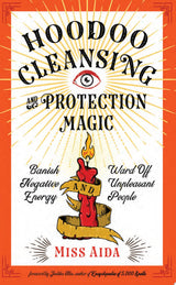 Hoodoo Cleansing and Protection Magic