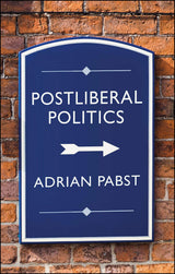 Postliberal Politics