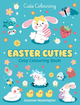 Easter Cuties: Cosy Colouring Book (Cutie Colouring #4)