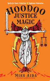 Hoodoo Justice Magic