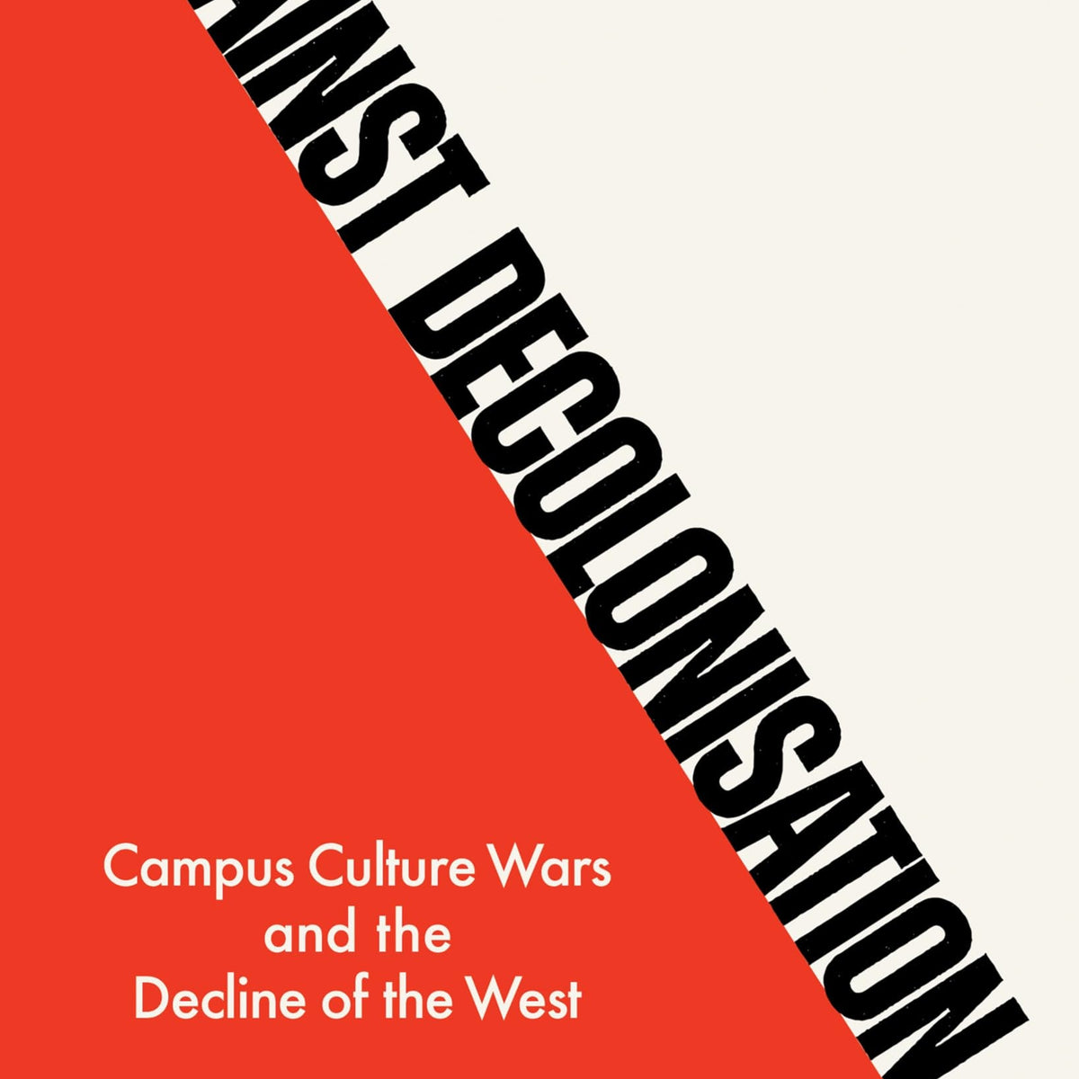 Against Decolonisation by Doug Stokes – Book Hero