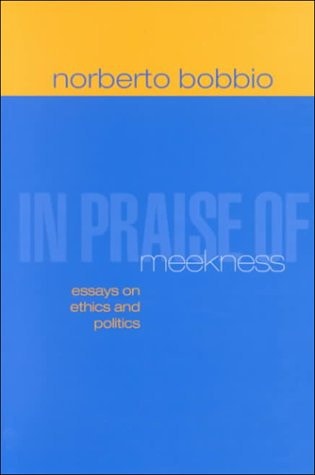 In Praise of Meekness