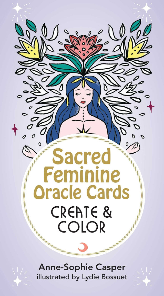 Sacred Feminine Oracle Cards: Create and Color