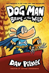 Dog Man 6: Brawl of the Wild