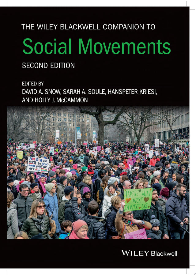 The Wiley Blackwell Companion to Social Movements