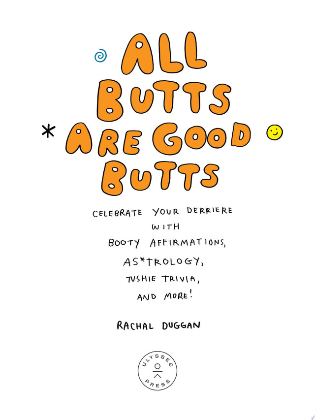 All Butts Are Good Butts