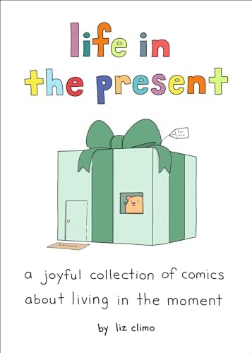 Life in the Present