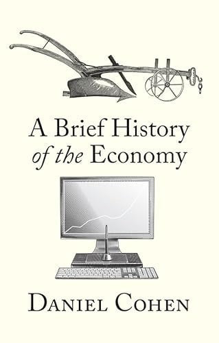 A Brief History of the Economy