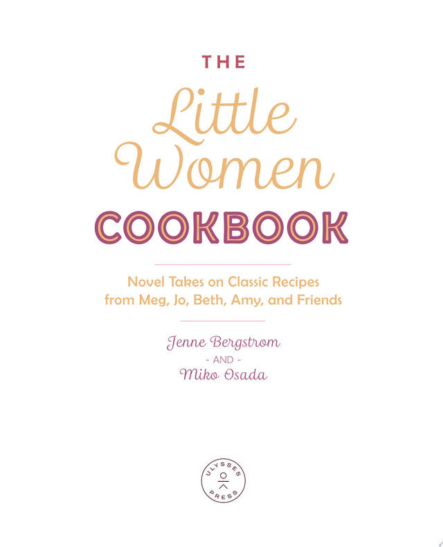 The Little Women Cookbook
