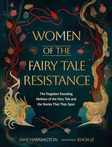 Women of the Fairy Tale Resistance