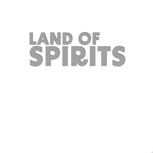 Land of Spirits