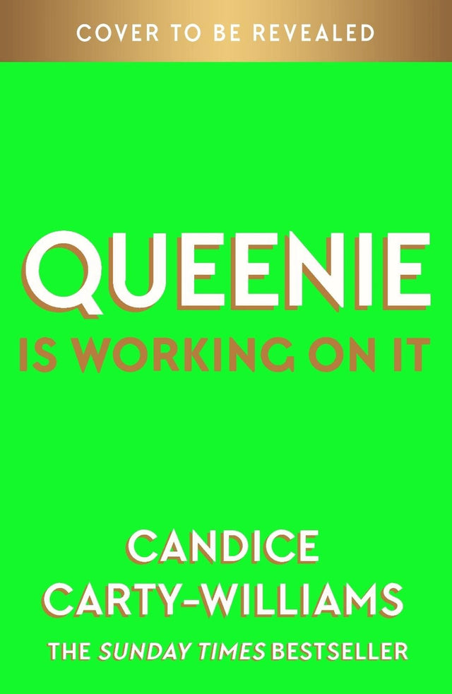 Queenie is Working on It