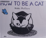 How to Be a Cat