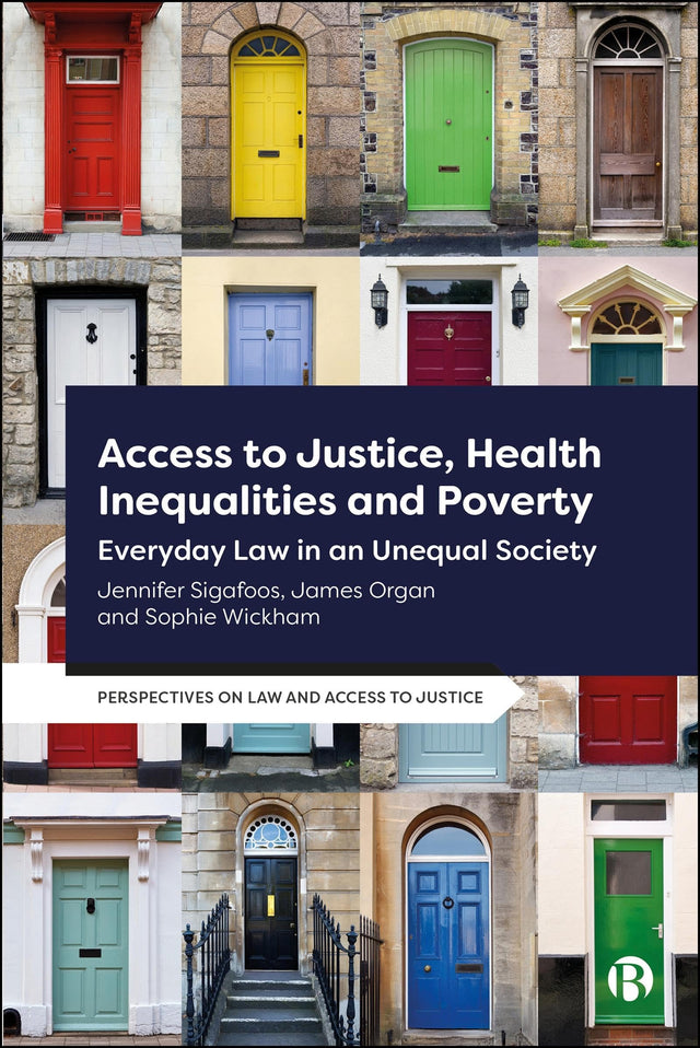 Access to Justice, Health Inequalities and Poverty