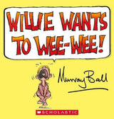 Willie Wants to Wee-Wee