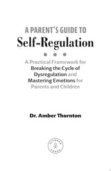 A Parent's Guide to Self-Regulation