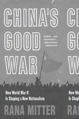 China’s Good War