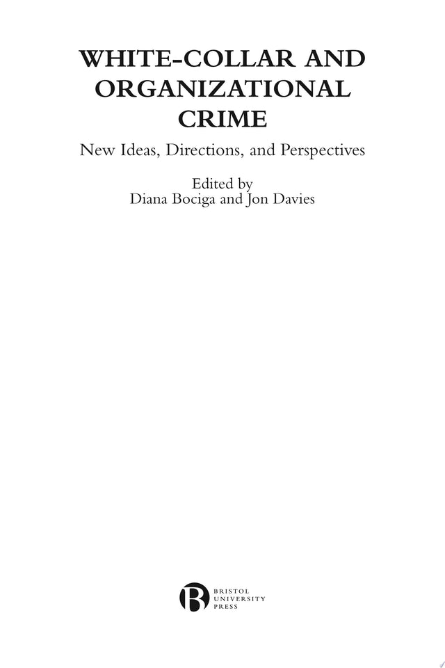 White-Collar and Organizational Crime