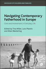 Navigating Contemporary Fatherhood in Europe