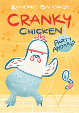 Cranky Chicken: Party Animals