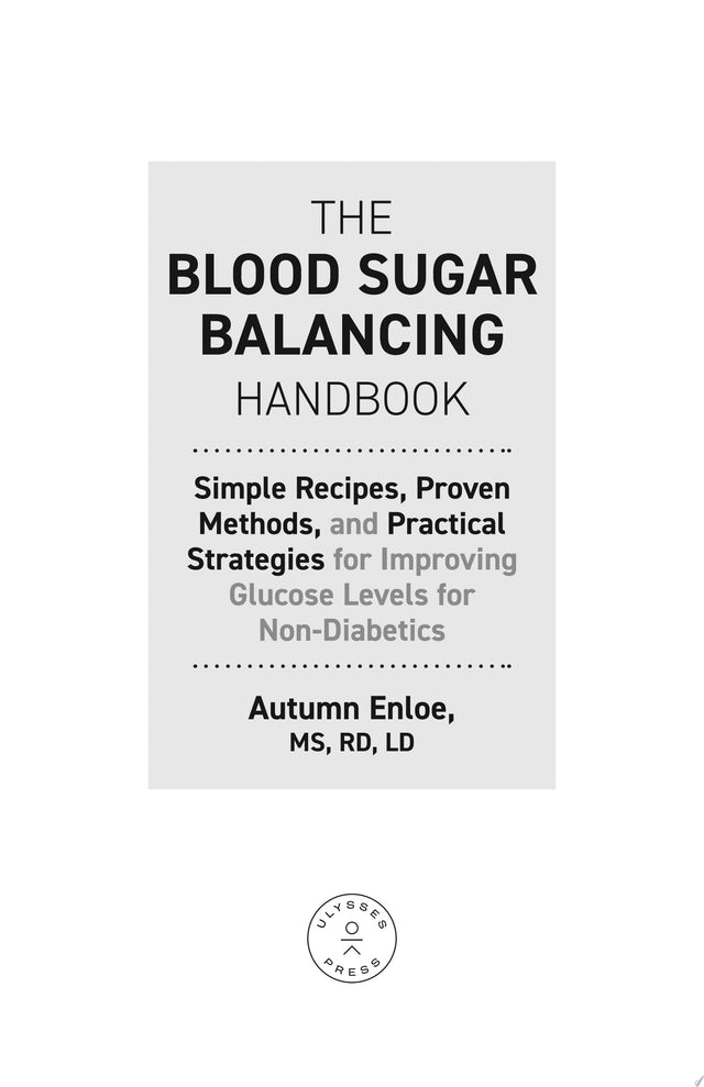 The Blood Sugar Balancing Handbook