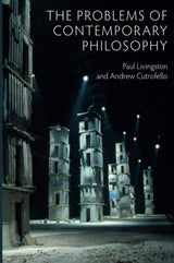 The Problems of Contemporary Philosophy