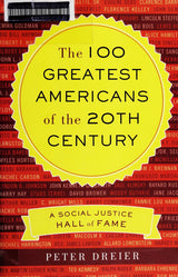 The 100 Greatest Americans of the 20th Century
