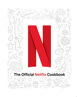 The Official Netflix Cookbook