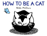How to Be a Cat