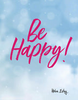 Be Happy