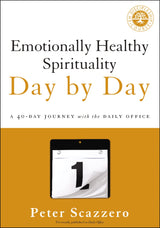 Emotionally Healthy Spirituality Day by Day