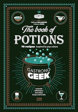 Gastronogeek Book of Potions