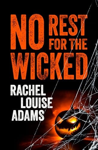 No Rest for the Wicked