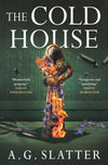 The Cold House