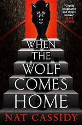 When the Wolf Comes Home