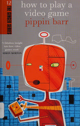 How to Play a Video Game