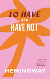 To Have and Have Not
