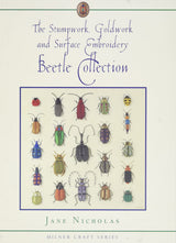 Stumpwork, Goldwork & Surface Embroidery Beetle Collection