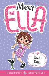 Bad Day (Meet Ella #7)
