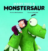 Mary Had a Monstersaur (Big Book Edition)