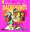Keeping up with the Dachshunds