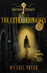 The Extraordinaires 2: The Subterranean Stratagem