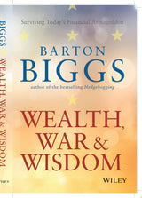 Wealth, War and Wisdom