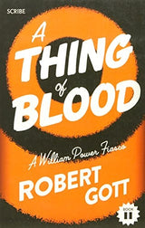 A Thing of Blood: A William Power Fiasco