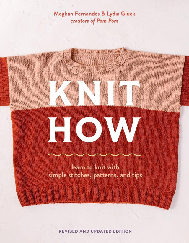 Knit How (Revised and Updated Edition)