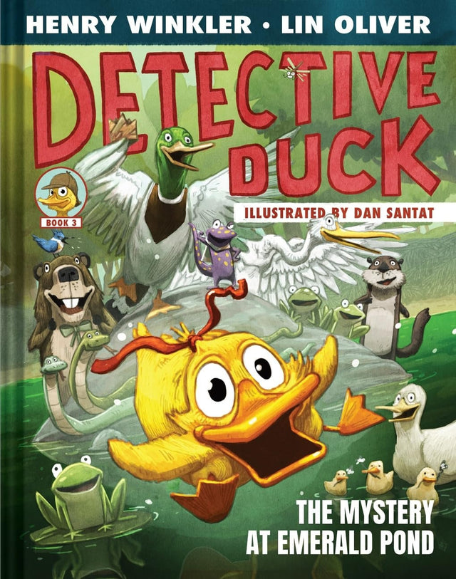 Detective Duck: The Mystery at Emerald Pond (Detective Duck #3)